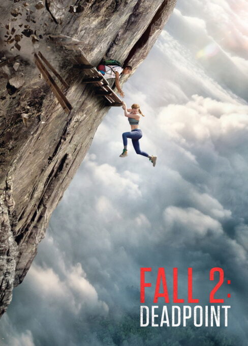 Fall 2: Deadpoint movie poster