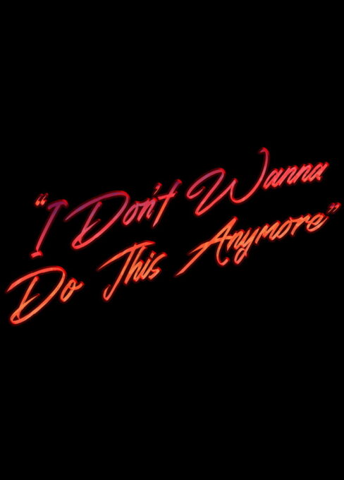 “I Don’t Wanna Do This Anymore” movie poster