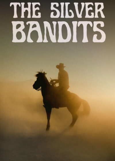 The Silver Bandits movie poster