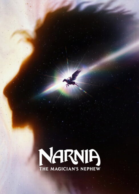 Narnia: The Magician’s Nephew movie poster
